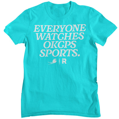 Everyone Watches OKCPS Sports Shirt