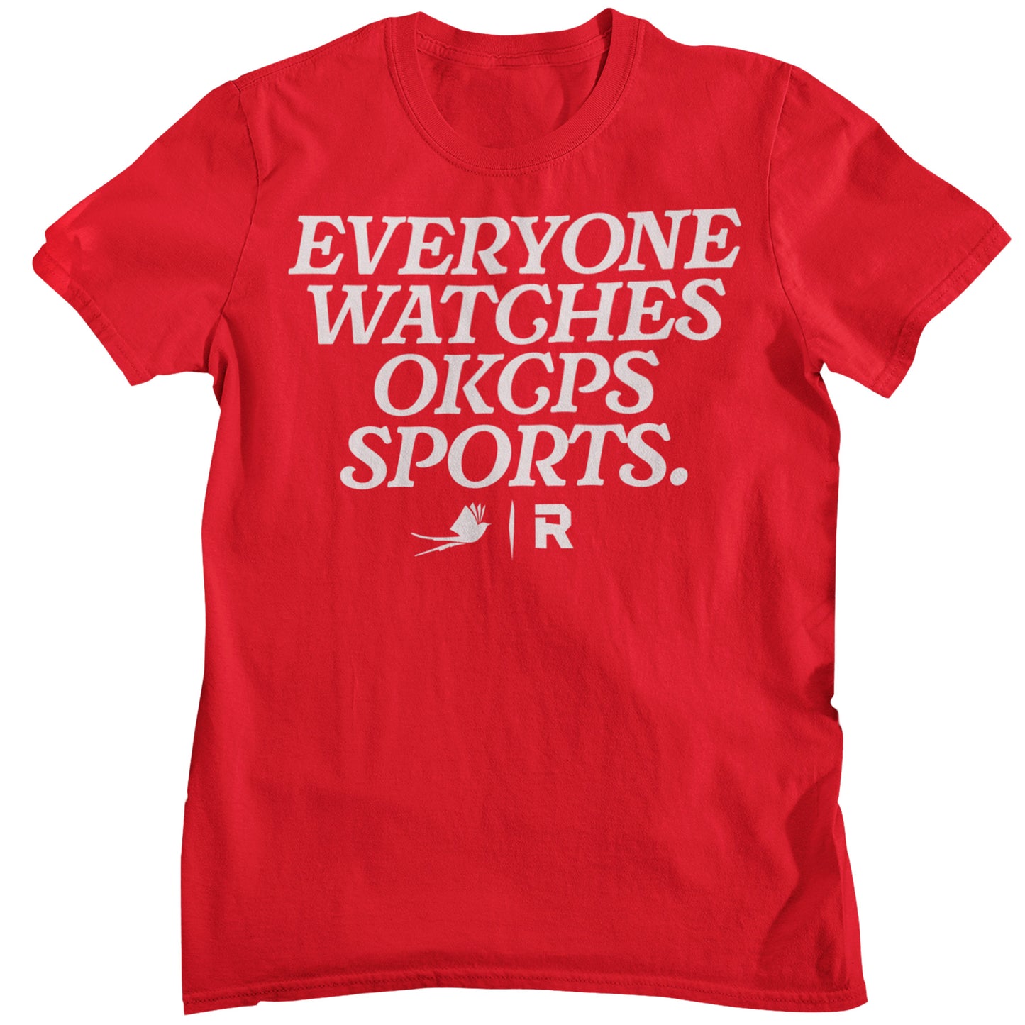 Everyone Watches OKCPS Sports Shirt
