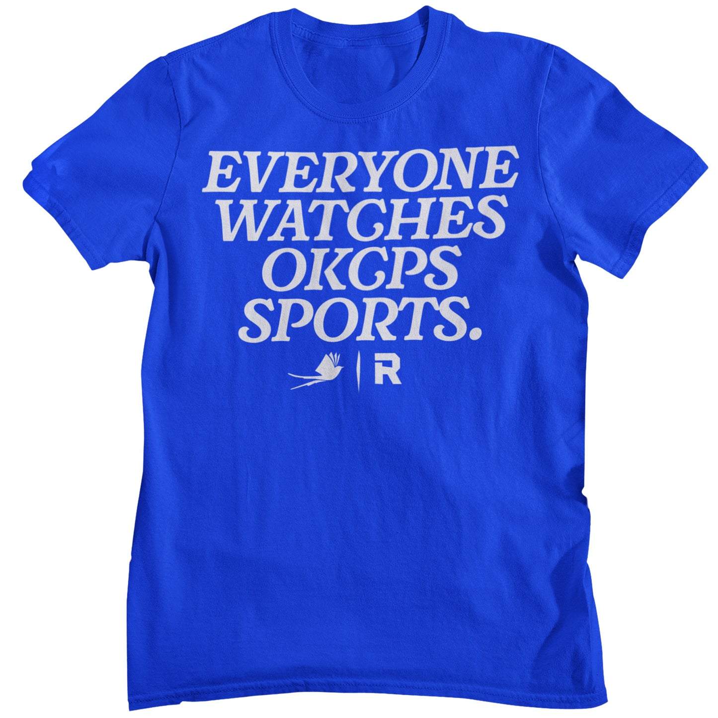Everyone Watches OKCPS Sports Shirt