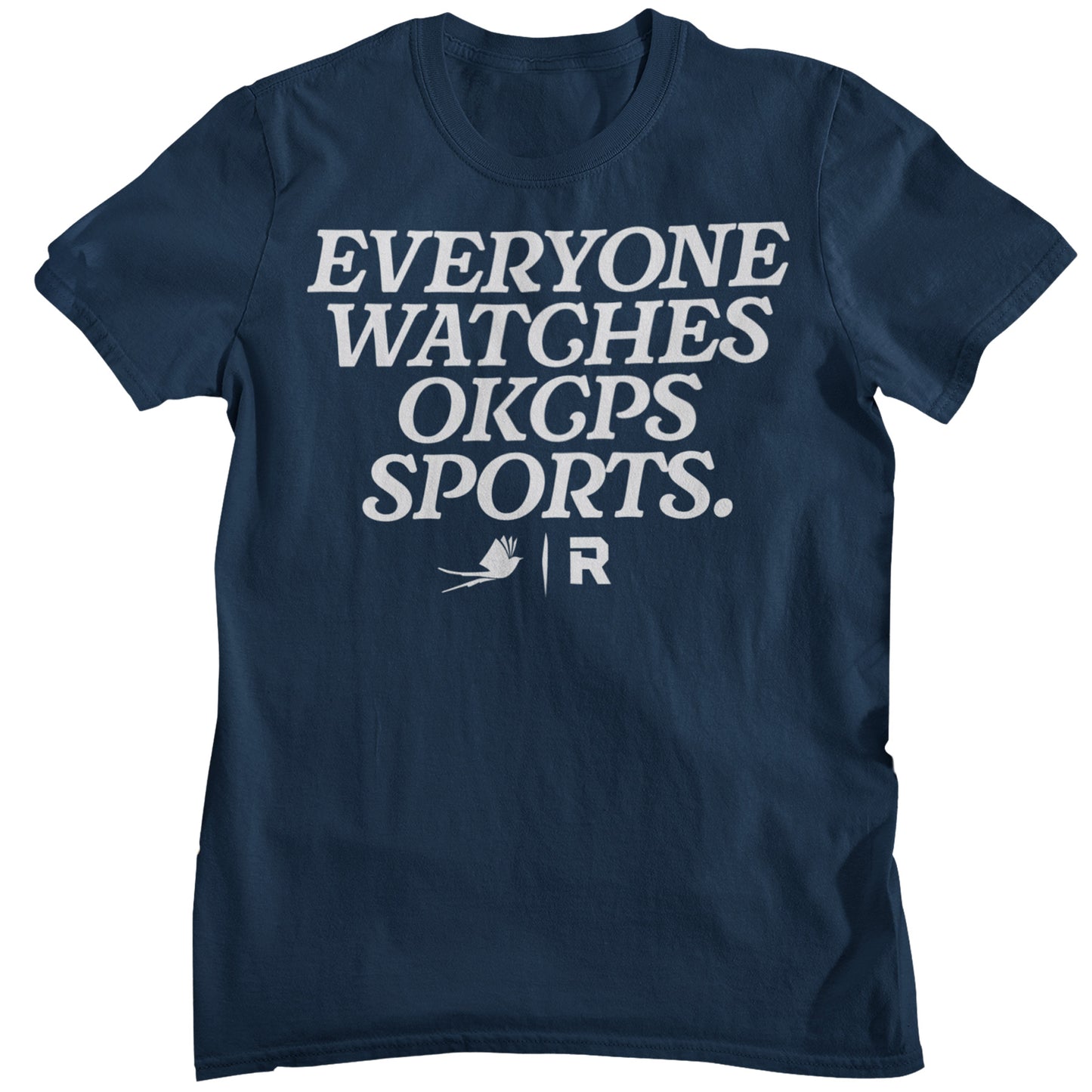 Everyone Watches OKCPS Sports Shirt